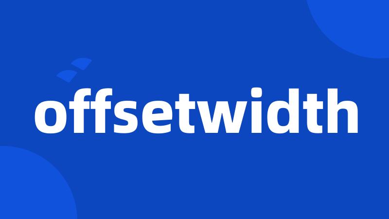 offsetwidth