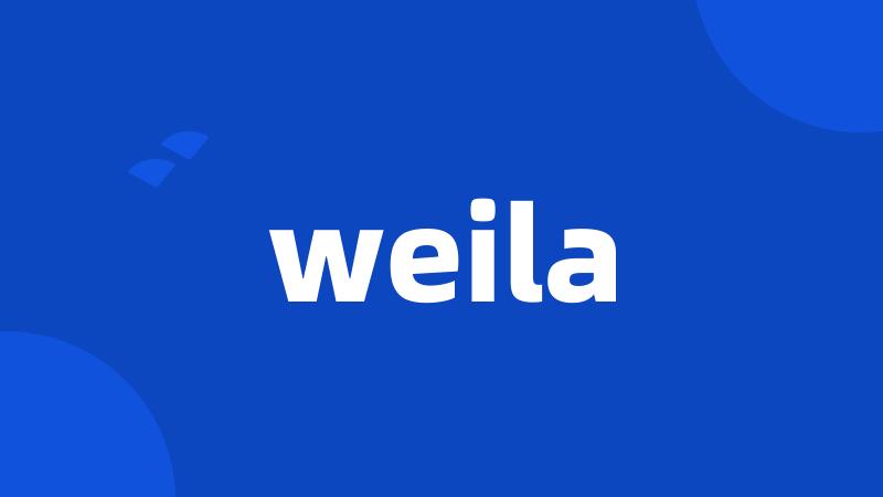 weila