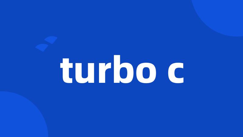 turbo c