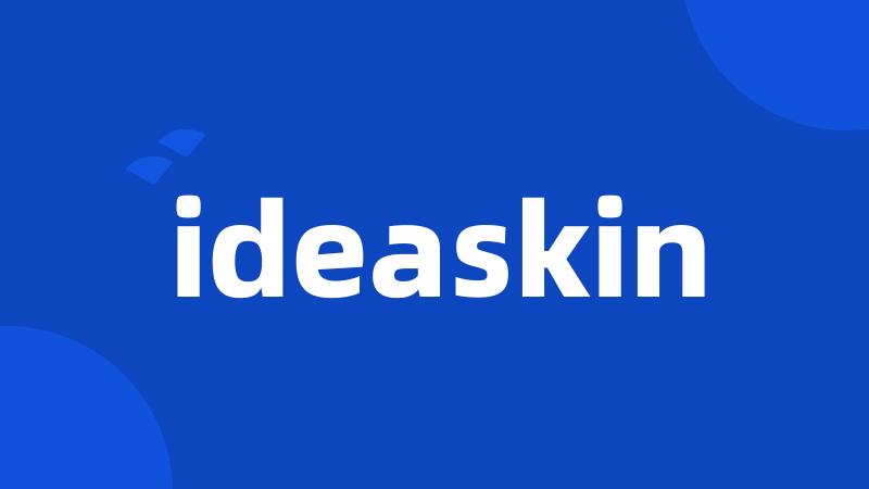 ideaskin