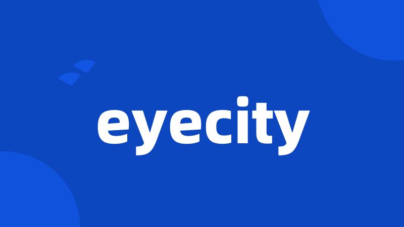 eyecity