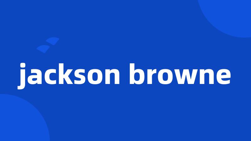 jackson browne