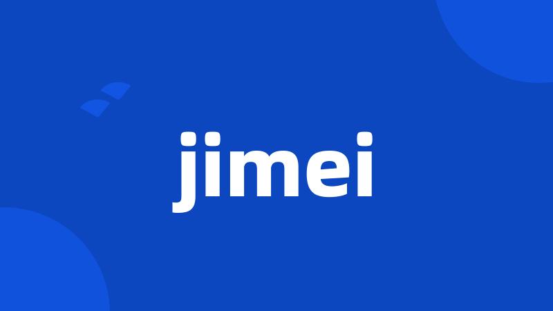 jimei