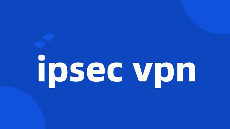 ipsec vpn