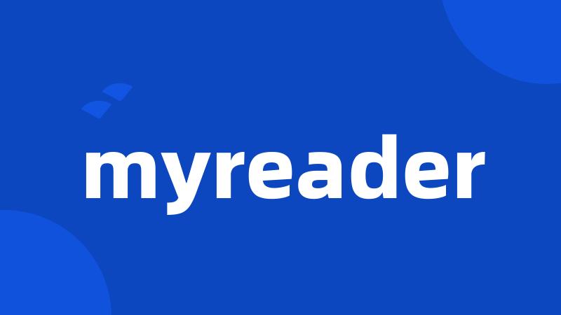 myreader