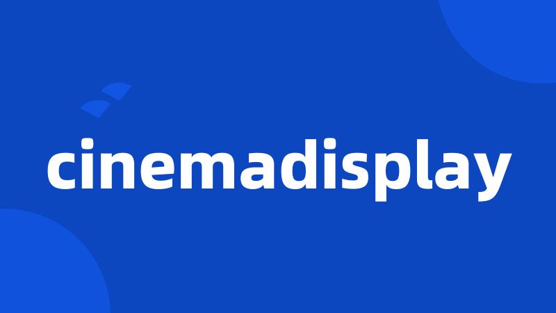 cinemadisplay