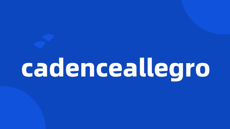 cadenceallegro