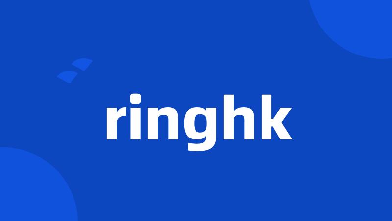 ringhk