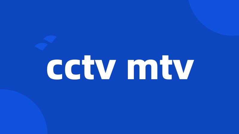 cctv mtv