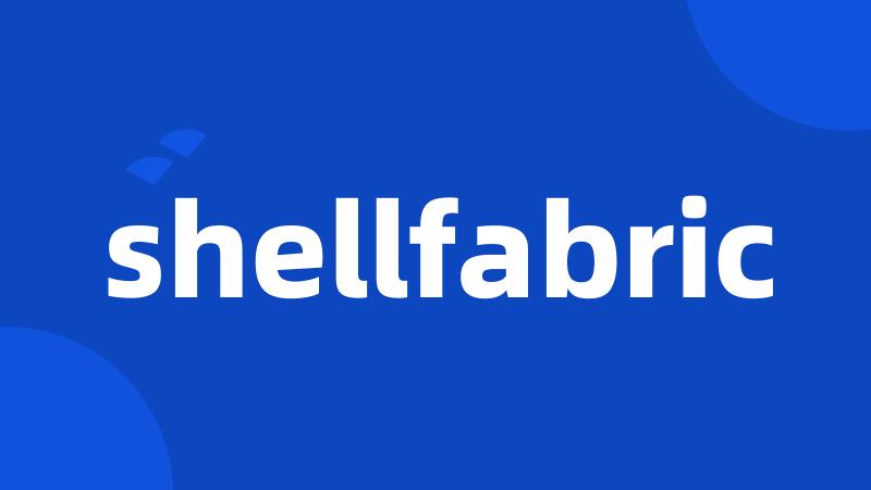 shellfabric