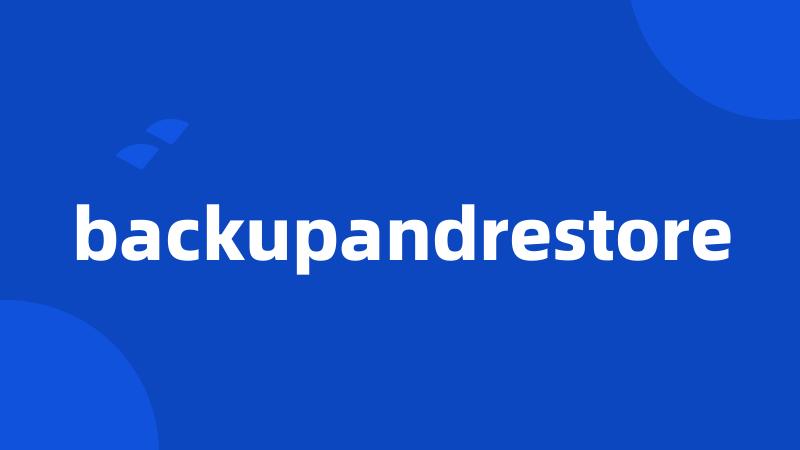 backupandrestore