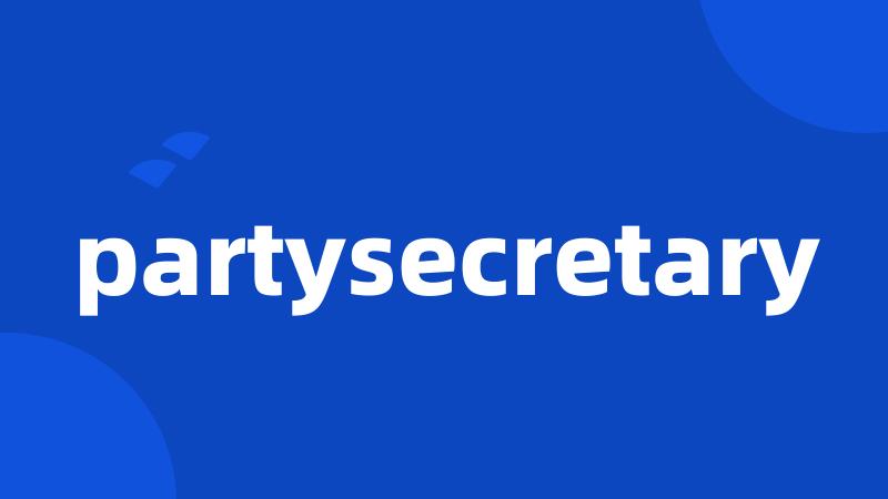 partysecretary