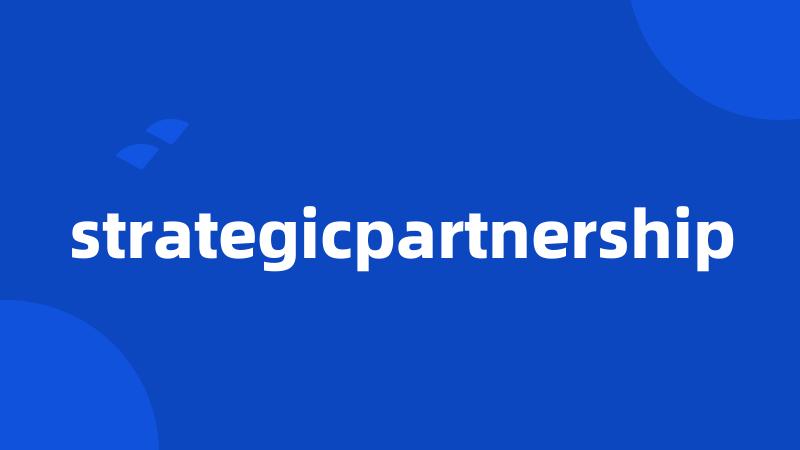 strategicpartnership