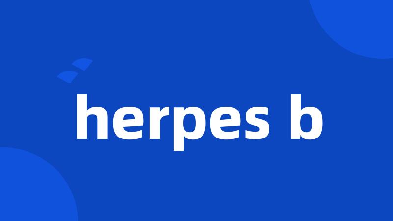 herpes b