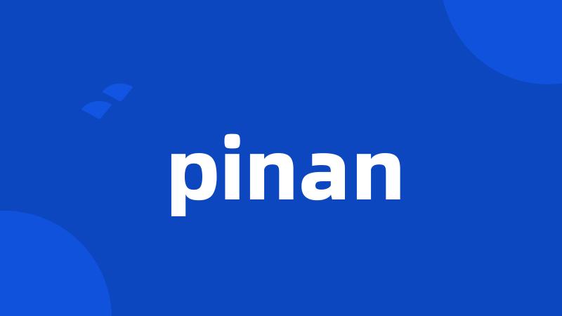 pinan