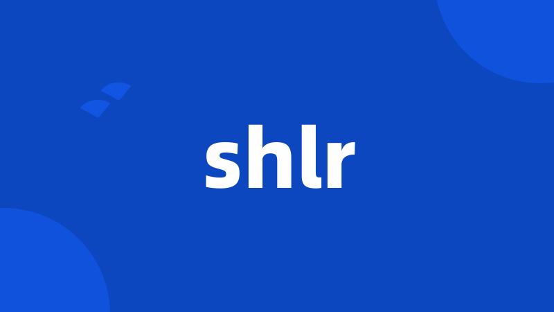 shlr