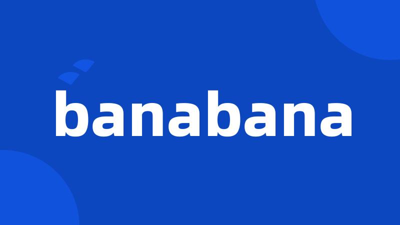 banabana