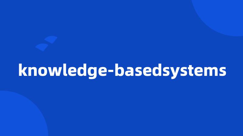 knowledge-basedsystems