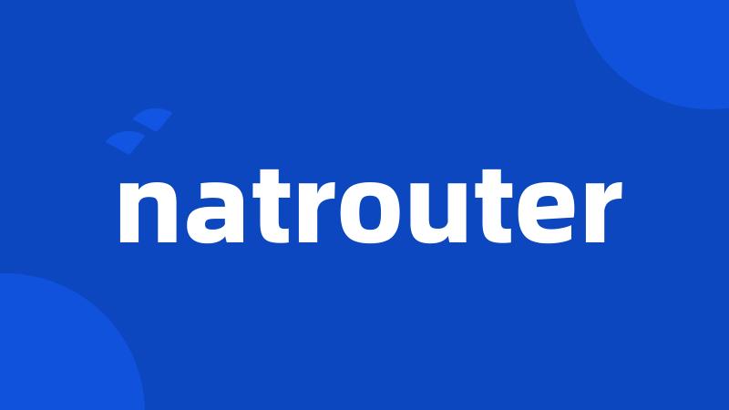 natrouter