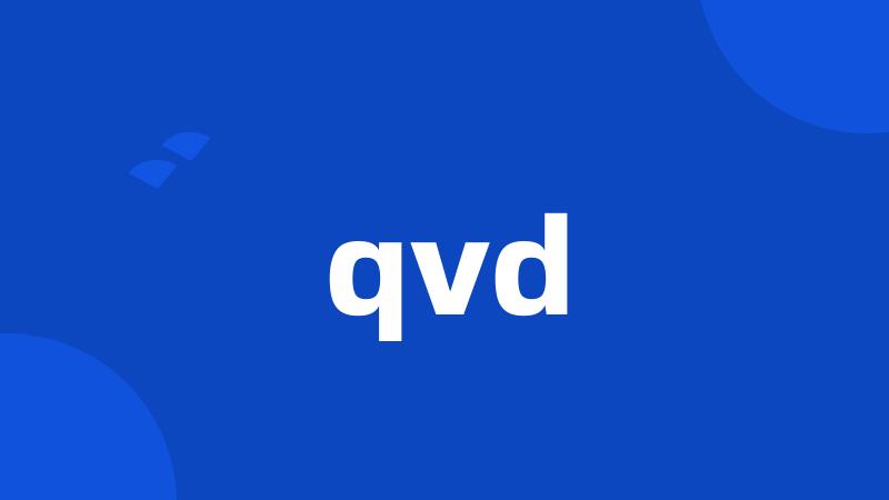 qvd