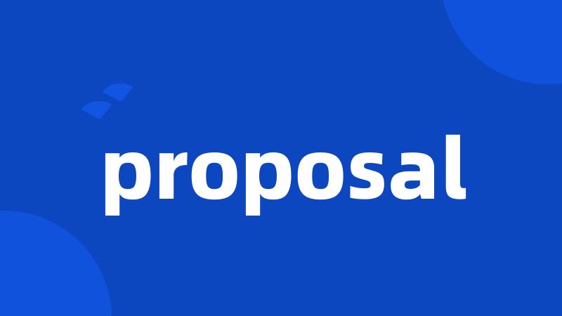 proposal