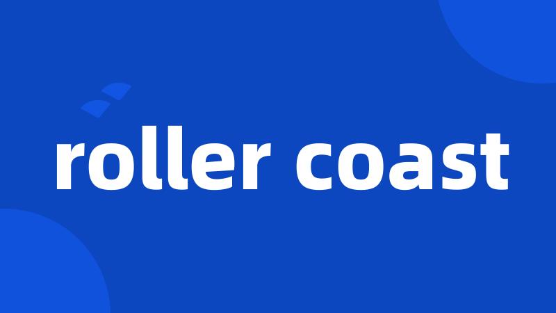 roller coast