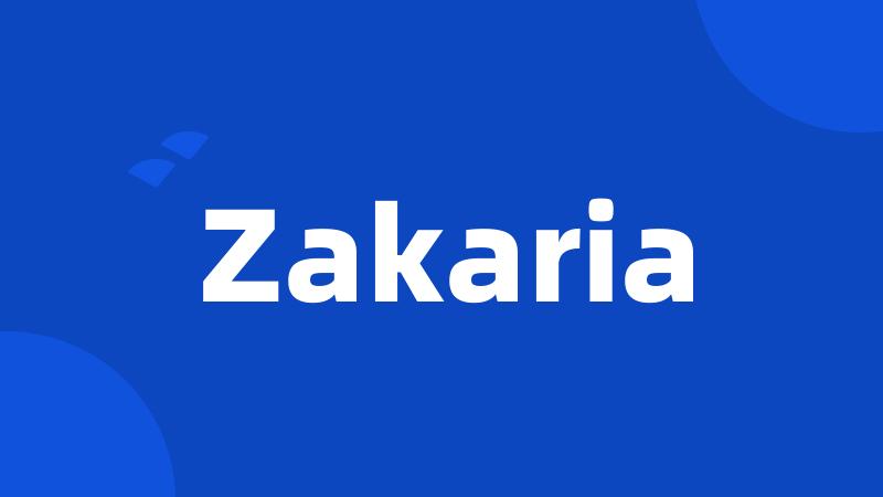 Zakaria