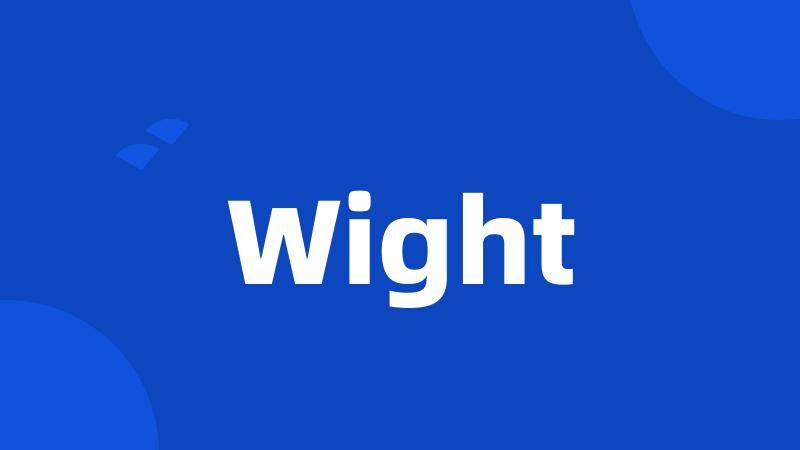 Wight