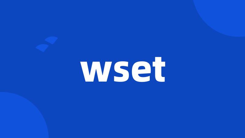 wset