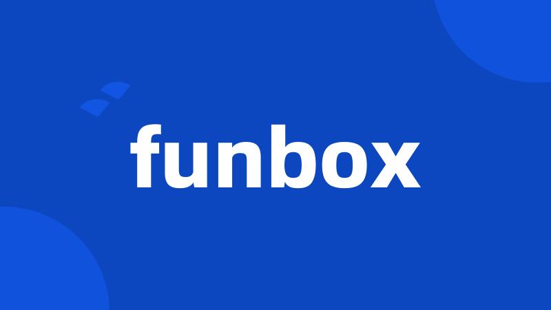 funbox