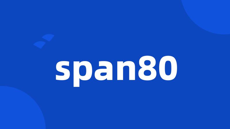 span80