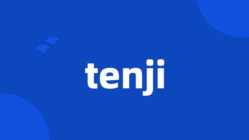 tenji