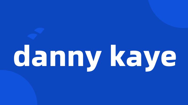 danny kaye