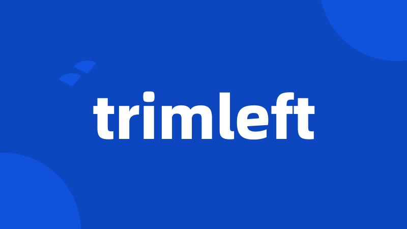 trimleft