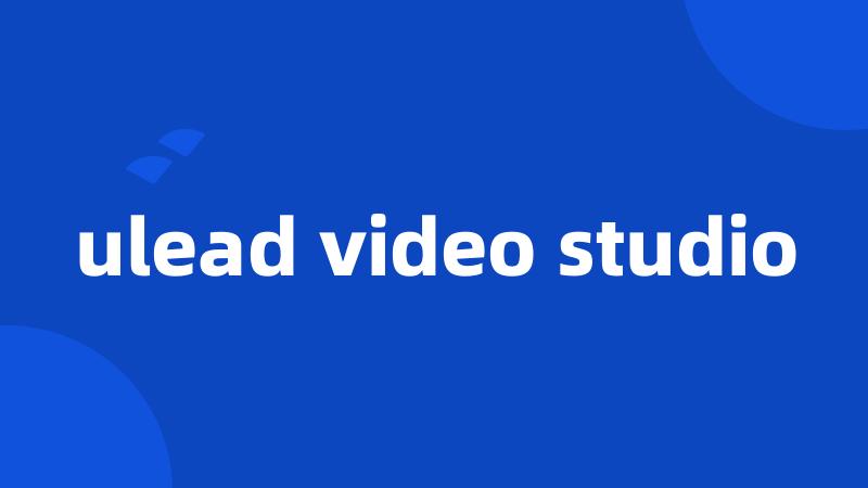 ulead video studio