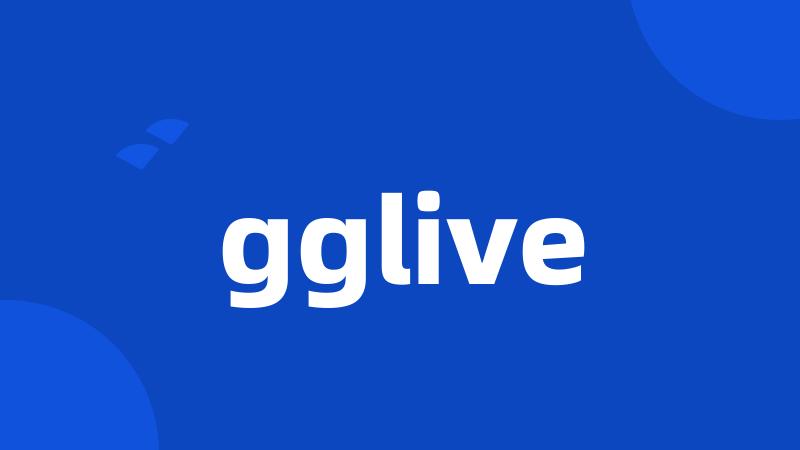 gglive