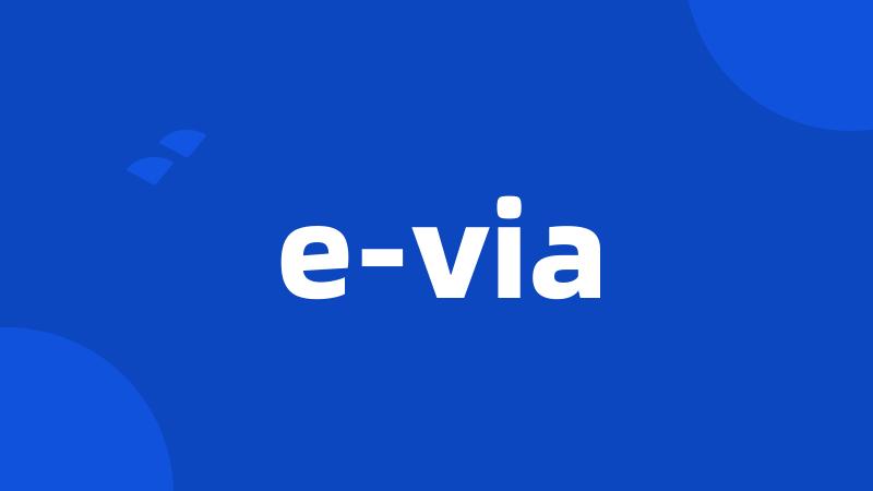 e-via