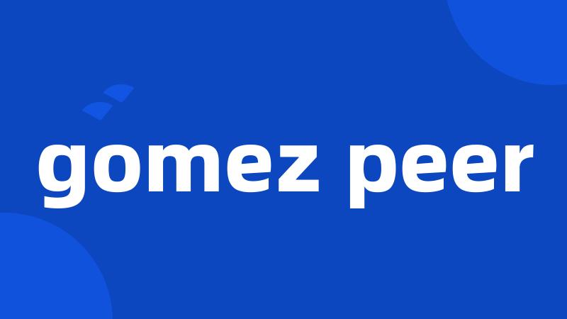 gomez peer