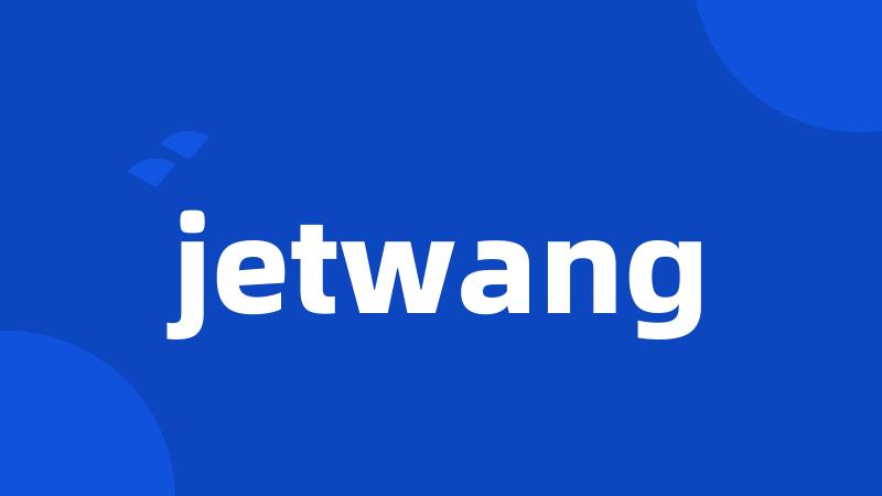 jetwang