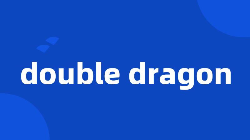 double dragon