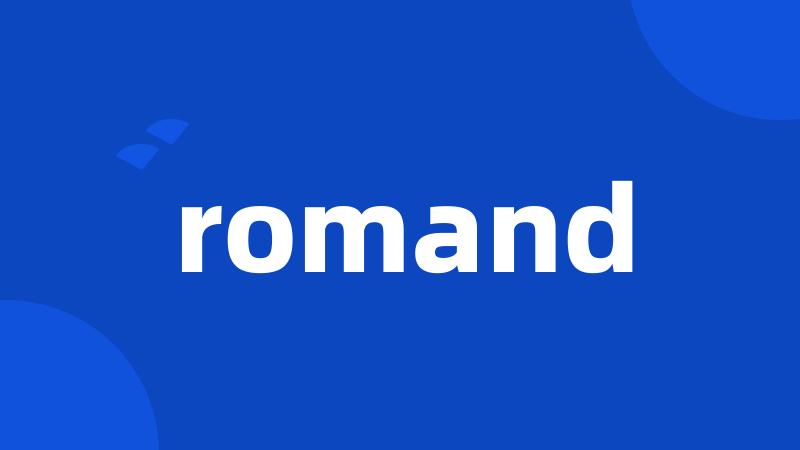 romand