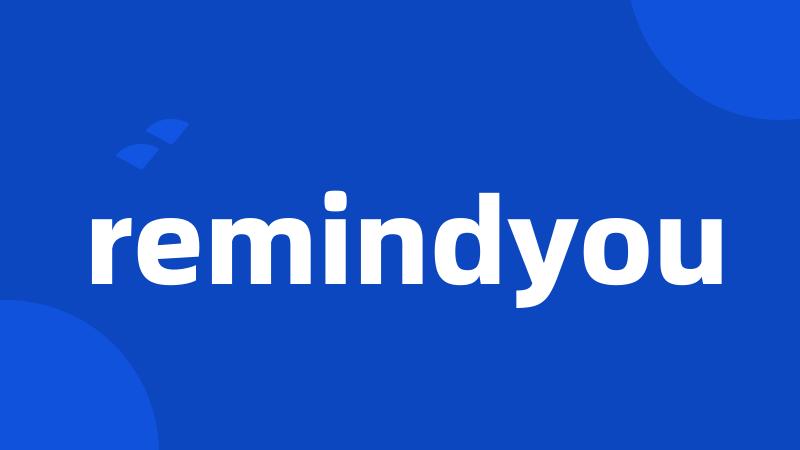 remindyou