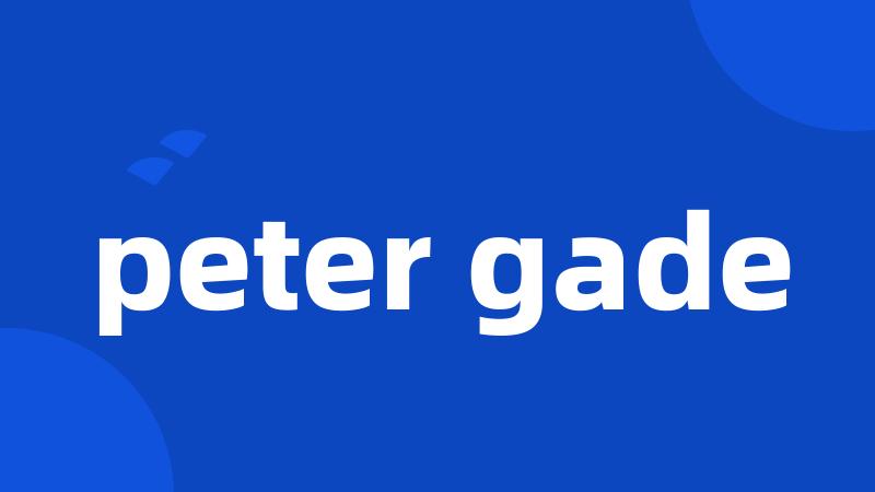 peter gade