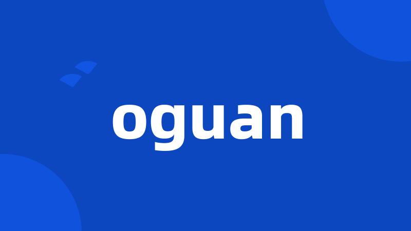 oguan