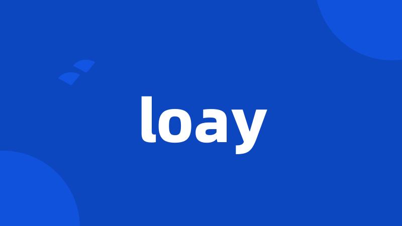 loay