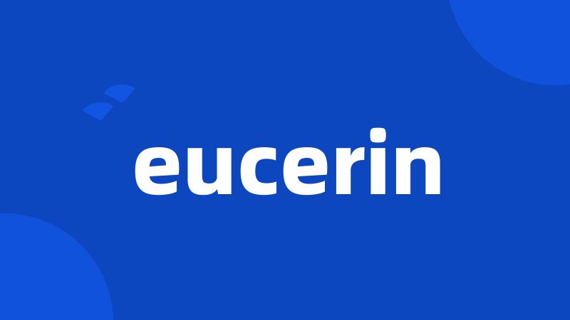 eucerin