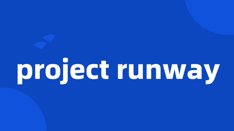 project runway