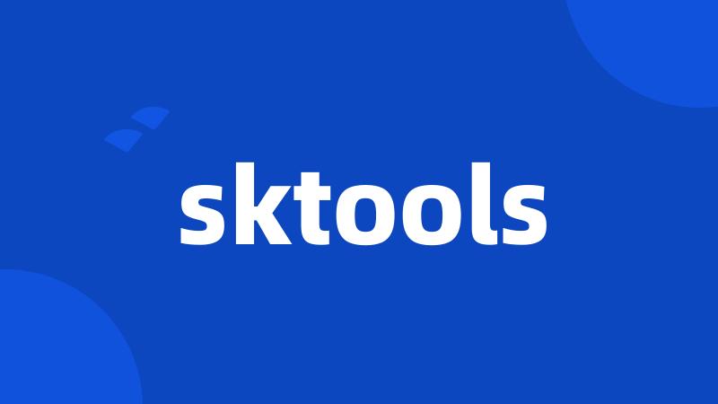 sktools