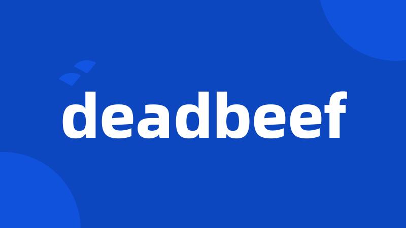 deadbeef