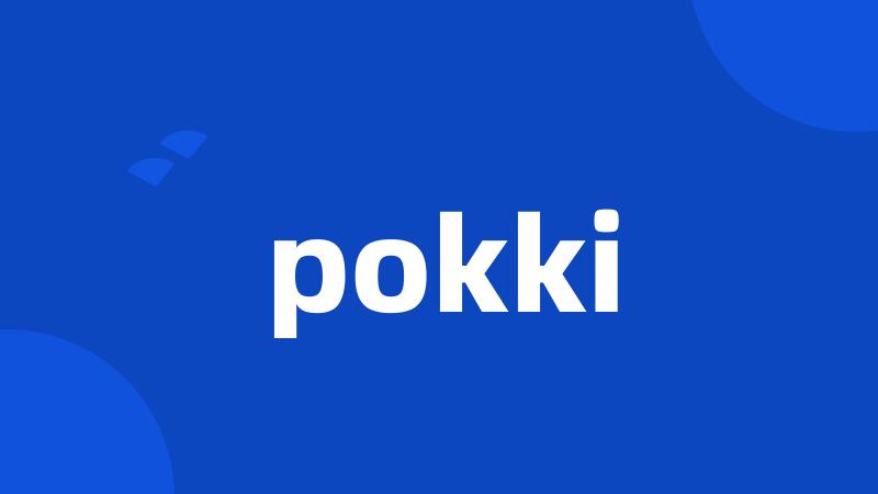 pokki